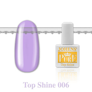 PURE ~ Top Shine #006